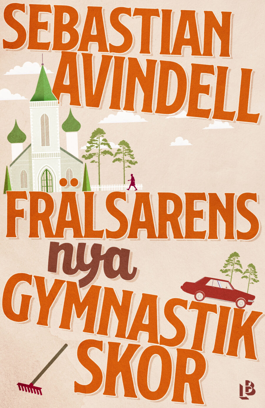 Omslaget till Frälsarens nya gymnastikskor av Sebastian Avindell
