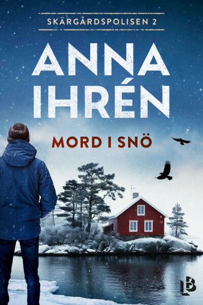 Omslag till Mord i snö av Anna Ihrén
